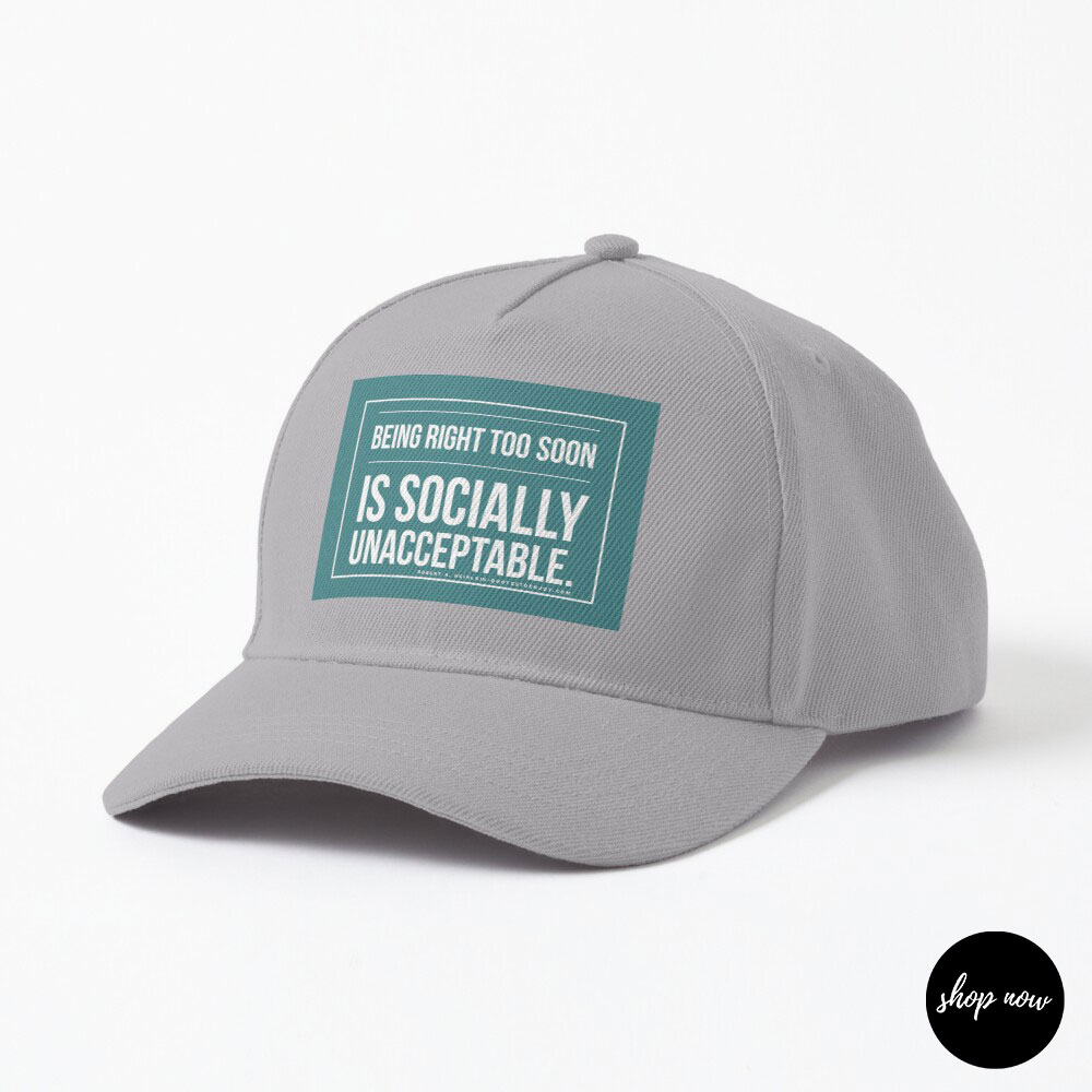 Being-right-too-soon-is-socially-unacceptable-Robert-A-Heinlein-Cap1