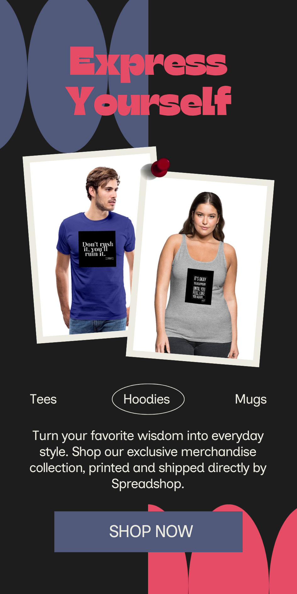 Shop QuotesToEnjoy T-shirts and Merchandise