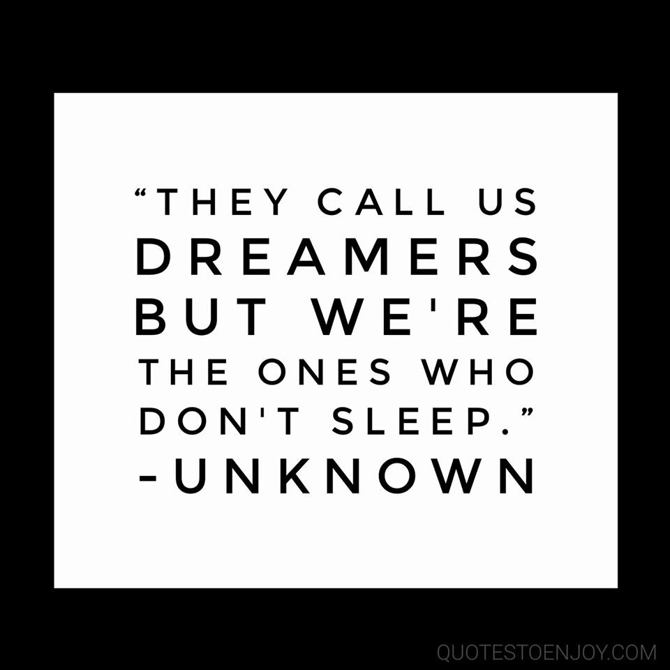 dreamers dont sleep